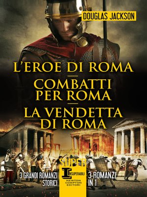 cover image of L'eroe di Roma--Combatti per Roma--La vendetta di Roma